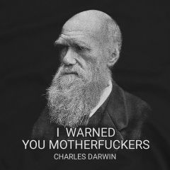 Ostrzegałem Cię Charles Darwin Koszulka